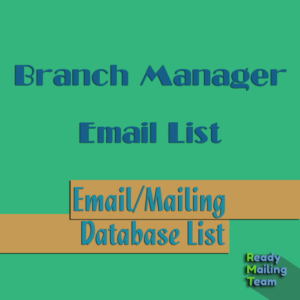 Branch Manager Email List
