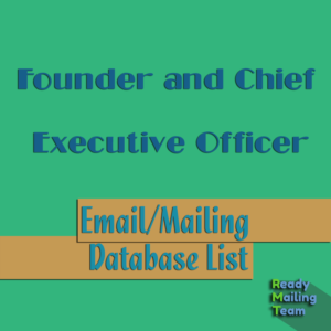 Founder and Chief Executive Officer Email List