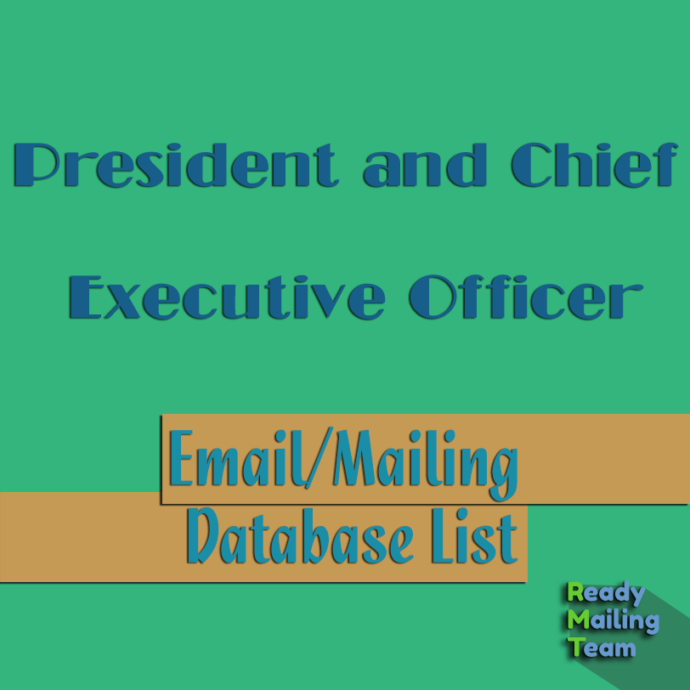 President and Chief Executive Officer Email List